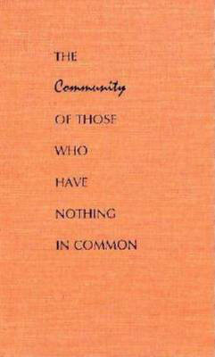 Community of Those Who Have Nothing in Common(English, Hardcover, Lingis Alphonso)