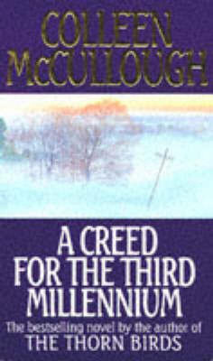 A Creed for the Third Millennium(English, Paperback, McCullough Colleen)