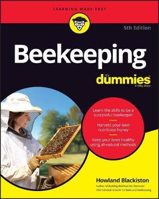 Beekeeping For Dummies(English, Paperback, Blackiston Howland)
