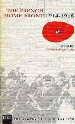 The French Home Front, 1914-1918(English, Hardcover, unknown)