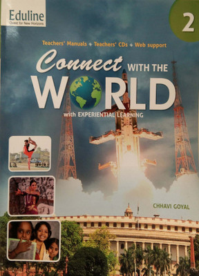 CONNECT WITH THE WORLD A BOOK OF SOCIAL SCIENCE -2(Paperback, CHHAVI GOYAL)