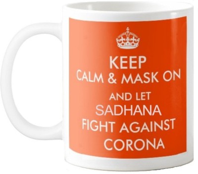 Exocticaa Keep Calm and Let Sadhana fight Sl 79 Ceramic Coffee Mug(325 ml)