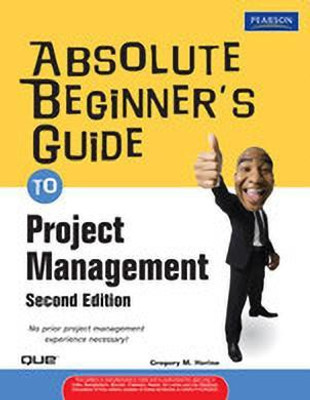 Absolute Beginner's Guide to Project Management(English, Paperback, Horine Greg)