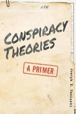 Conspiracy Theories(English, Paperback, Uscinski Joseph E.)
