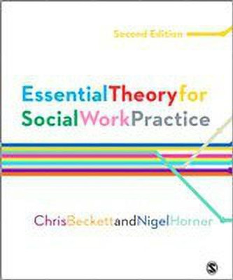 Essential Theory for Social Work Practice(English, Hardcover, Beckett Chris)
