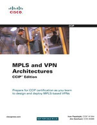 MPLS and VPN Architectures, CCIP Edition Peplinjak: Volume 2 1st Edition(English, Paperback, Pepelnjak Van)