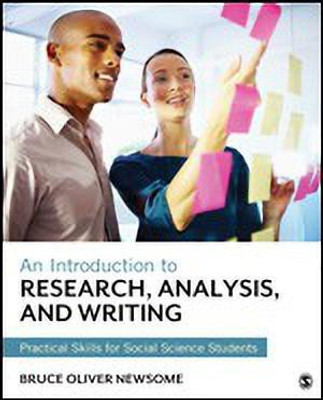 An Introduction to Research, Analysis, and Writing(English, Paperback, Newsome Bruce Oliver)