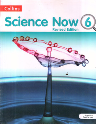 SCIENCE NOW CLASS -6(Paperback, GEETA LYER)