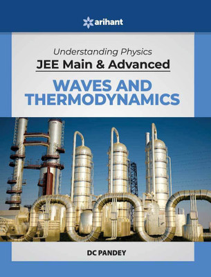 Understanding Physics for Jee Main and Advanced Waves and Thermodynamics(English, Paperback, unknown)