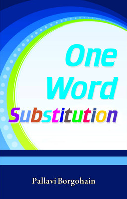 One Word Substitution(English, Book, Borgohain Pallavi)