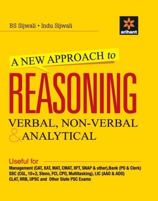 A New Approach to Reasoning Verbal & Non-Verbal - Verbal, Non - Verbal & Analytical 2nd Edition(English, Paperback, Sijwalii B.S.)