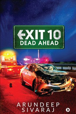 Exit 10 - Dead Ahead(English, Paperback, unknown)