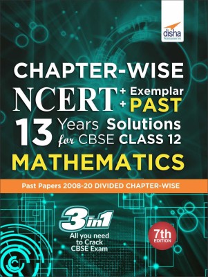 Chapter-Wise Ncert + Exemplar + Past 13 Years Solutions for Cbse Class 12 Mathematics(English, Paperback, Disha Experts)