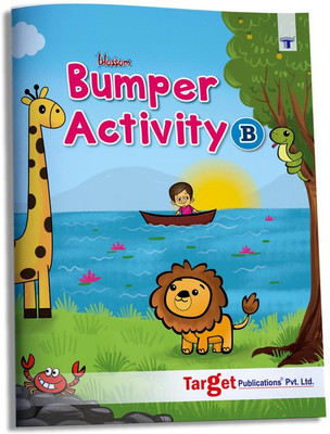 Blossom Bumper Activity Book For Kids In English | 4 To 5 Year Old Children | Part B | 55 Fun Activities Like Rhyming Words, Word Formation, Join The Dots, Reading Time And Calendar | Exercises For Brain, Hand And Eye Co-Ordination(Paperback, Content Team at Target Publications)