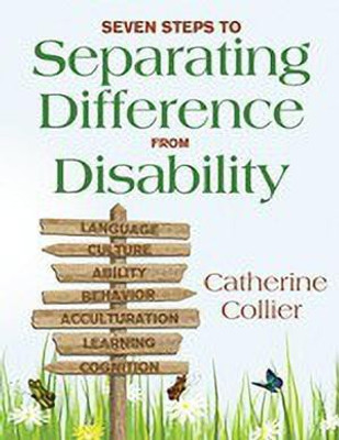 Seven Steps to Separating Difference From Disability(English, Paperback, Collier Catherine C.)