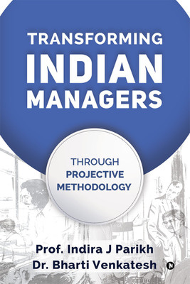 Transforming Indian Managers(English, Paperback, unknown)