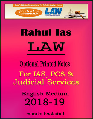 Rahul IAS LAW For IAS, PCS & JUDICIAL Services 2018-2019 By Law Printed Notes English Medium (Xerox Study Material)(Paperback, Rahul LAW)