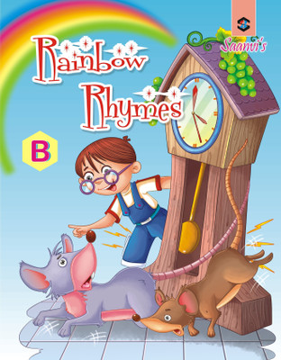 Rainbow Rhymes B KG English Rhymes Reading Books For Kids, Early Learning Nursery, Preschool And Primary Children Books Of Rainbow Rhymes B(Paperback, Saanvi Books)
