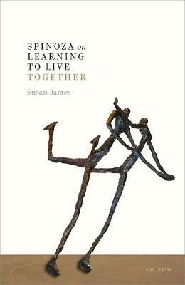 Spinoza on Learning to Live Together(English, Hardcover, James Susan)