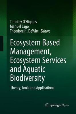 Ecosystem-Based Management, Ecosystem Services and Aquatic Biodiversity(English, Hardcover, unknown)
