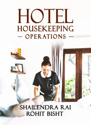 Hotel Housekeeping Operations(Paperback, Shailendra Rai)