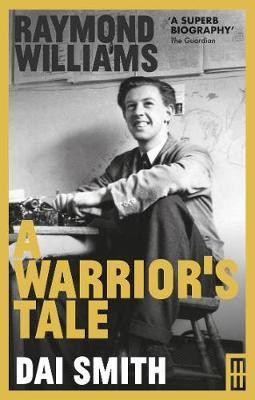 Raymond Williams: A Warrior's Tale(English, Paperback, Smith Dai)