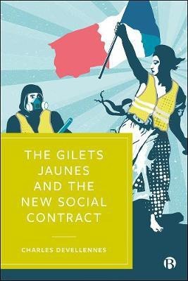 The Gilets Jaunes and the New Social Contract(English, Hardcover, Devellennes Charles)