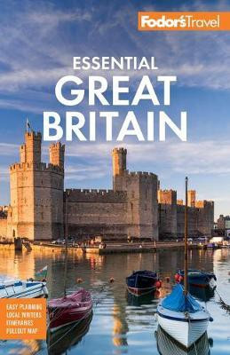 Fodor's Essential Great Britain(English, Paperback, Fodor's Travel Guides)