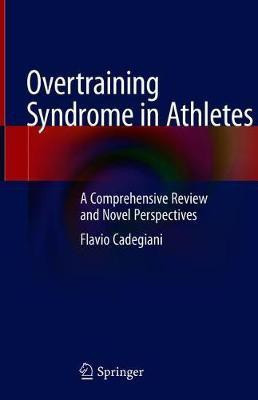 Overtraining Syndrome in Athletes(English, Hardcover, Cadegiani Flavio)