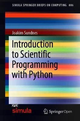 Introduction to Scientific Programming with Python(English, Paperback, Sundnes Joakim)