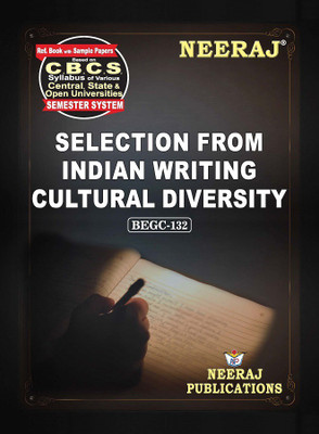 BEGC-132 (SELECTION FROM INDIAN WRITING CULTURAL DIVERSITY)  - BEGC-132 (SELECTION FROM INDIAN WRITING CULTURAL DIVERSITY)(Paperback, NEERAJ PUBLICATIONS)