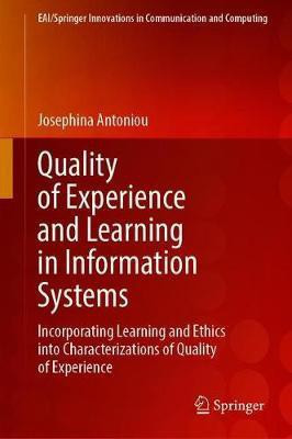 Quality of Experience and Learning in Information Systems(English, Hardcover, Antoniou Josephina)