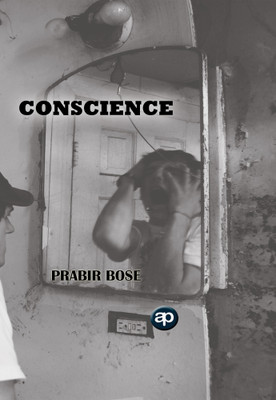Conscience(Hardcover, Prabir Bose)