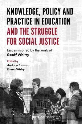 Knowledge, Policy and Practice in Education and the Struggle for Social Justice(English, Electronic book text, unknown)