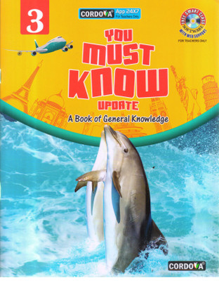 YOU MUST KNOW UPDATE A BOOK OF GENERAL KNOWLEDGE CLASS -3(Paperback, DHIREN M DOSHI)