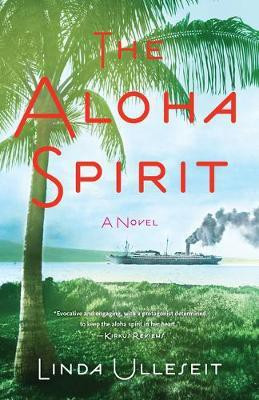 The Aloha Spirit(English, Paperback, Ulleseit Linda)