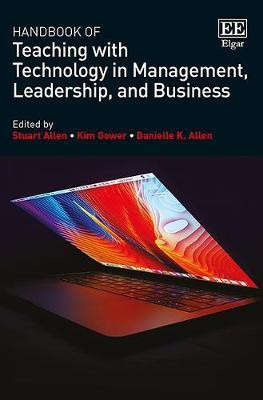 Handbook of Teaching with Technology in Management, Leadership, and Business(English, Hardcover, unknown)
