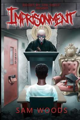 Imprisonment(English, Paperback, Woods Samuel D)