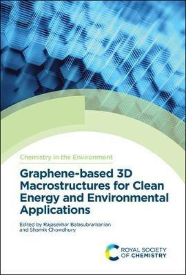Graphene-based 3D Macrostructures for Clean Energy and Environmental Applications(English, Hardcover, unknown)