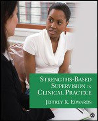 Strengths-Based Supervision in Clinical Practice(English, Paperback, Edwards Jeffrey K)