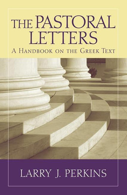 The Pastoral Letters(English, Paperback, Perkins Larry J.)
