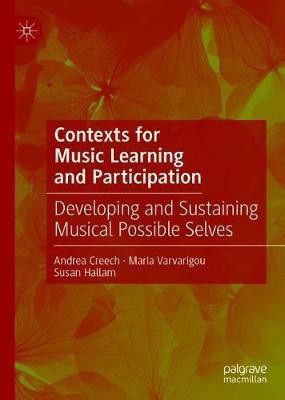 Contexts for Music Learning and Participation(English, Hardcover, Creech Andrea)