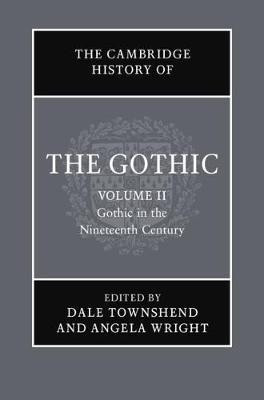 The Cambridge History of the Gothic: Volume 2, Gothic in the Nineteenth Century(English, Hardcover, Spooner Catherine)