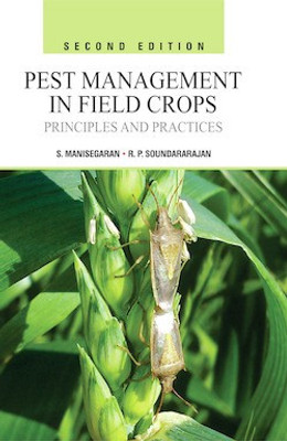 Pest Management In Field Crops: Principles And Practices (2nd Ed.)(Hardcover, MANISEGRAN)