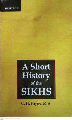 A Short History Of The Sikhs(Hardcover, C.H. Payne, M. A.)