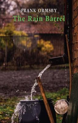 The Rain Barrel(English, Paperback, Ormsby Frank)