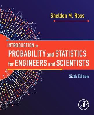 Introduction to Probability and Statistics for Engineers and Scientists(English, Hardcover, Ross Sheldon M.)