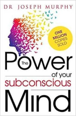 The Power Of Your Subconscious Mind (Paperback, Joseph Murphy)(Paperback, Genric)