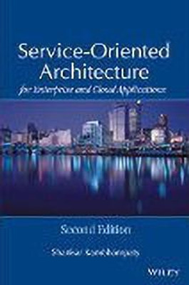 Service-Oriented Architecture for Enterprise and Cloud Applications (with CD) 2nd Edition(English, Paperback, Kambhampaty Shankar)