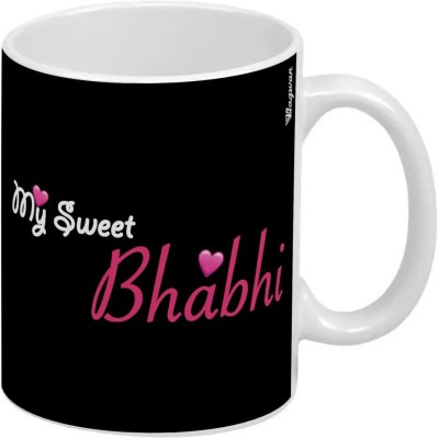 Wagwan Happy Anniversary Gifts Happy Birthday Gift for Bhabhi, Gifts for Bhabhi My Sweet BHabhi Printed MG20436 Ceramic Coffee Mug(350 ml)